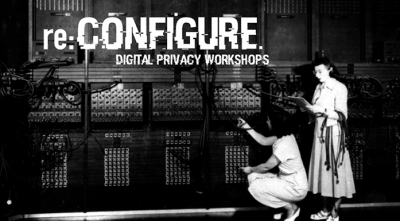 Black and white image of two women using an historic computer with text superimposed: re:Configure Digital Privacy Workshops