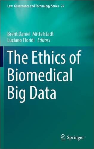 Cover of The Ethics of Biomedical Big Data