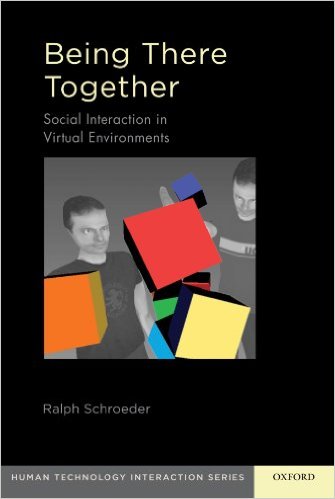 Cover of Being There Together: Social Interaction in Shared Virtual Environments