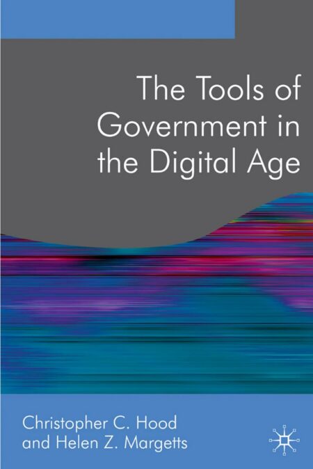 Cover of The Tools of Government in the Digital Age