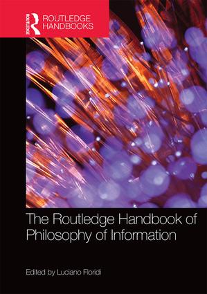 Cover of The Routledge Handbook of Philosophy of Information