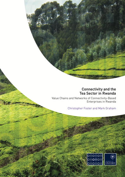 Cover ofConnectivity and the Tea Sector in Rwanda: Value Chains and Networks of Connectivity-Based Enterprises in Rwanda