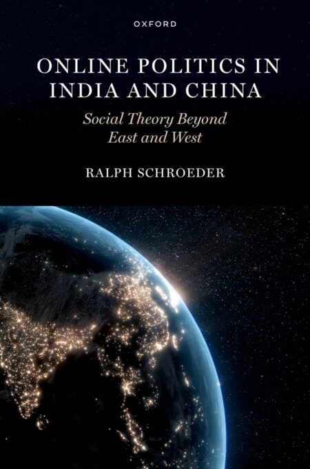 Online Politics in India and China: